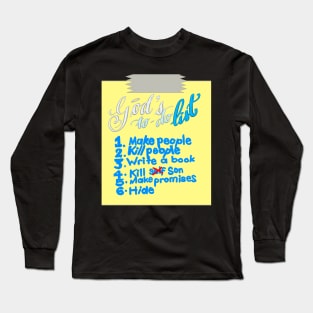 God's To Do List Long Sleeve T-Shirt